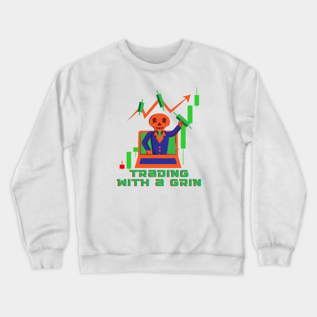 trader Crewneck Sweatshirt by Legacy of Self-Expression Art